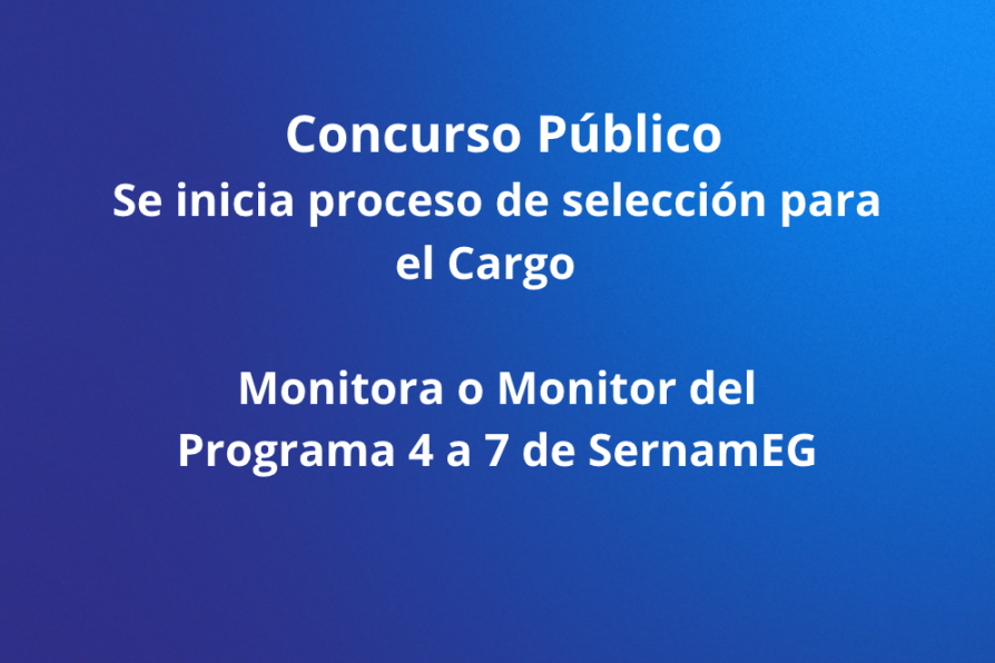 Concurso público: Cargo de Monitor o monitora para el Programa 4 a 7